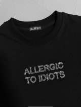 Тениска с кристали "ALLERGIC TO IDIOTS"